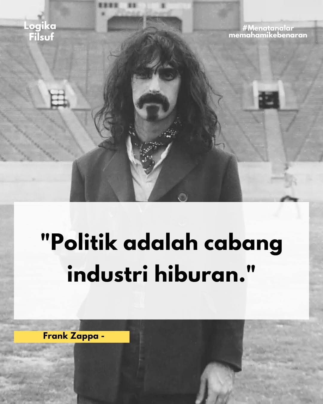 Politik adalah Cabang Industri Hiburan menurut Frank Zappa