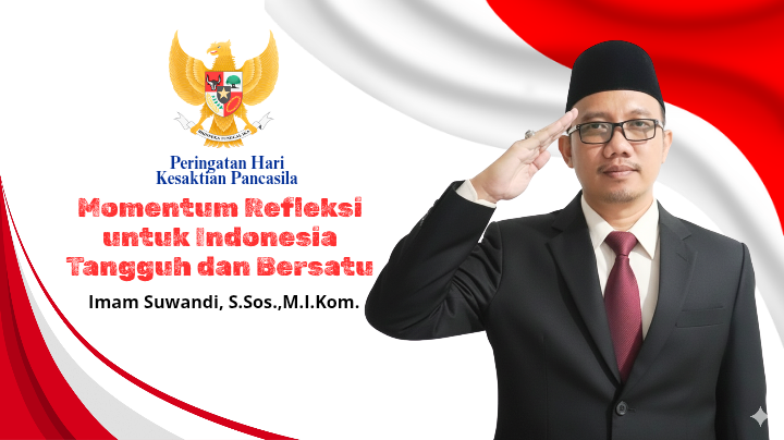 Selamat Hari Kesaktian Pancasila: Momentum Refleksi untuk Indonesia Tangguh dan Bersatu